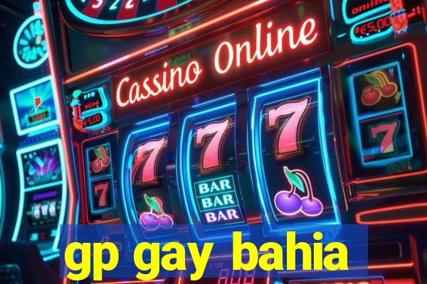 gp gay bahia